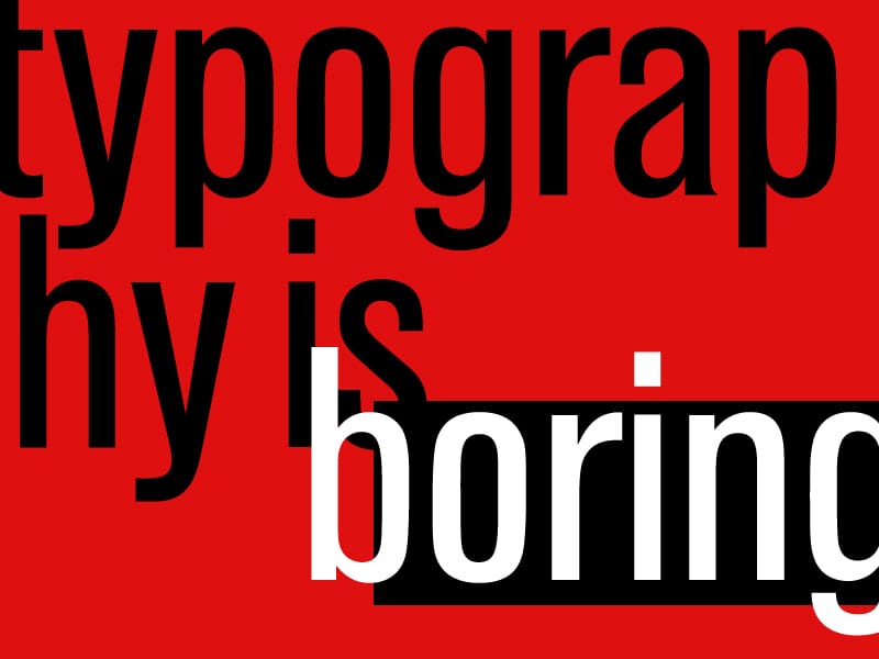 Typography is Boring - Fuse