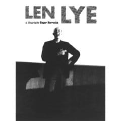 Len Lye Biography by Roger Horrocks