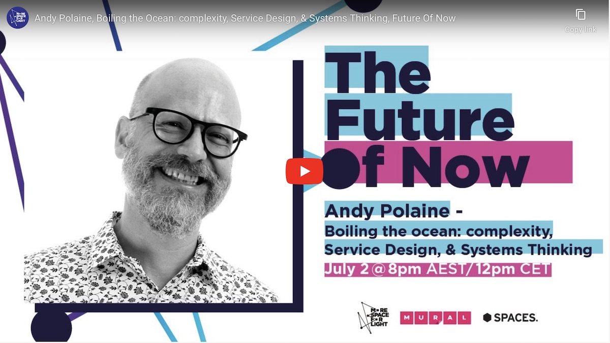 Boiling the Ocean: Complexity, Service Design, & Systems Thinking