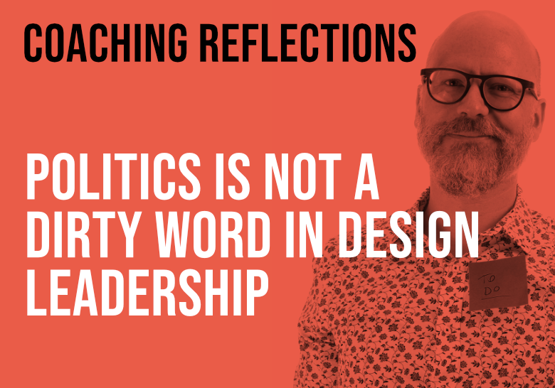 Politics Is Not A Dirty Word In Leadership